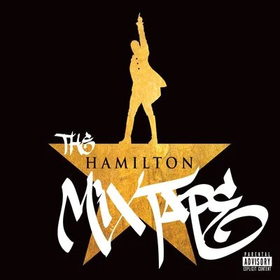 The Hamilton Mixtape 專輯 Thayne Jasperson/Christopher Jackson/Phillipa Soo/Renée Elise Goldsberry/Original Broadway Cast of Hamilton