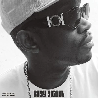 Seen It Before 專輯 Busy Signal