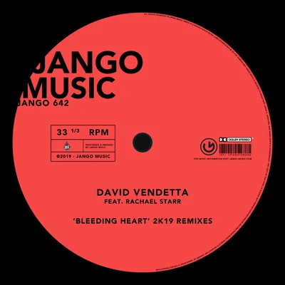 Bleeding Heart (2K19 Remixes) 專輯 David Vendetta