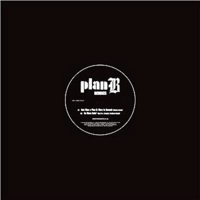 Plan B Remixes