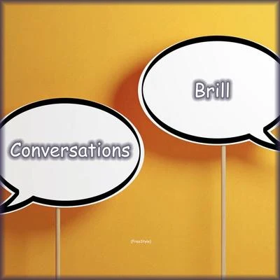 Brill Conversations (FreeStyle)