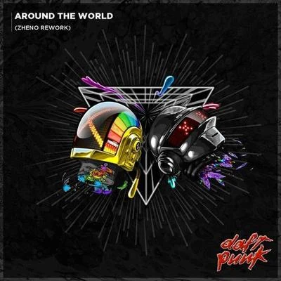 Around The World (Zheno Rework) 专辑 Dot N Life/Zheno