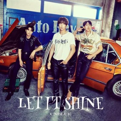 LET IT SHINE 专辑 CNBLUE