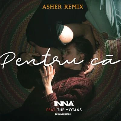 Pentru Ca (Asher Remix) 專輯 PAX Paradise Auxiliary/The Motans