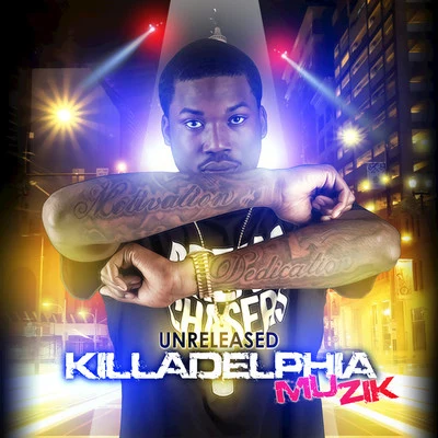 Meek MillGiggs Unreleased Killadelphia Muzik