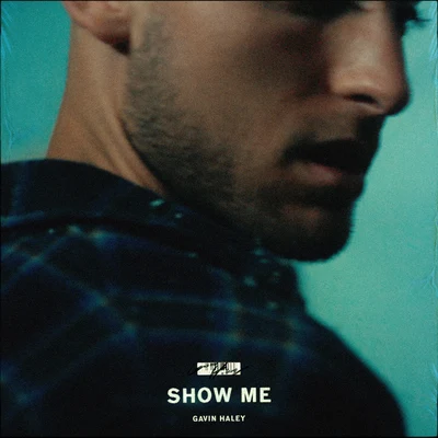 Show Me 专辑 Gavin Haley