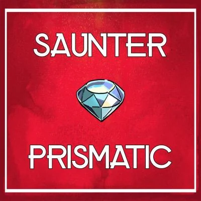 Prismatic 專輯 SAUNTER