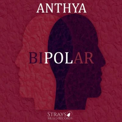 Bipolar 專輯 Anthya