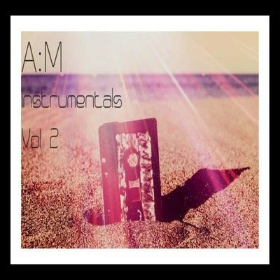 A:M Instrumentals Vol 2 專輯 A:M