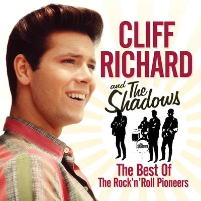 The Best of The Rock &#x27;n&#x27; Roll Pioneers 专辑 Cliff Richard