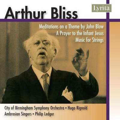 Bliss: Meditations on a Theme by John Blow 專輯 City Of Birmingham Symphony Orchestra