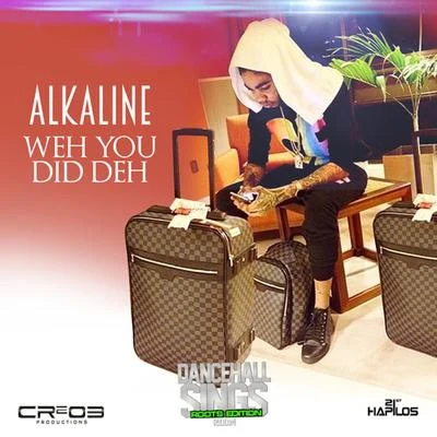 Weh You Did Deh - Single 專輯 Alkaline