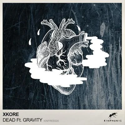 xKore Dead (feat. Gravity)