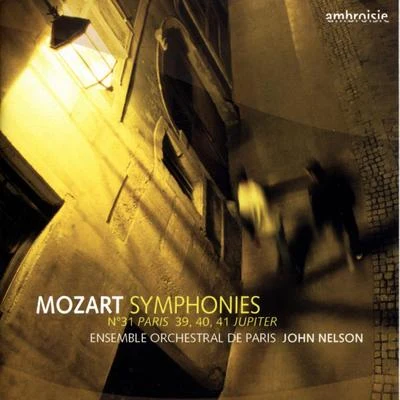 Mozart: Symphonies Nos. 31 "Paris", 39, 40 & 41 "Jupiter" 專輯 Ensemble Orchestral De Paris