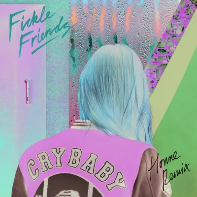 Cry Baby (HONNE Remix) 專輯 Fickle Friends/MJ Cole