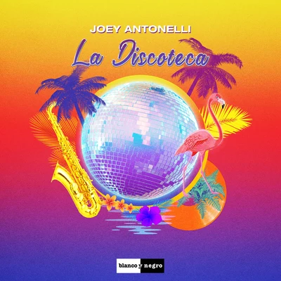 La Discoteca 專輯 Friendz By Chance/Joey Antonelli