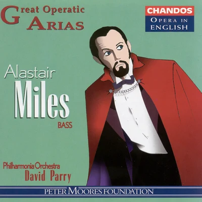 GREAT OPERATIC ARIAS (Sung in English), VOL. 4 - Alastair Miles 專輯 Alastair Miles