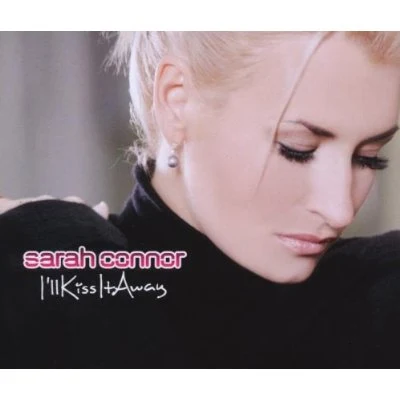 Ill Kiss It Away 專輯 Sarah Connor/Rea Garvey/Paul van Dyk/Amazing Karaoke