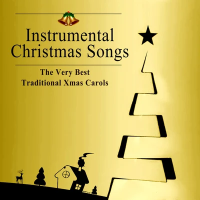 Christmas Songs – The Very Best Traditional Xmas Carols and Beautiful Instrumental Music for All, Magic Christmas Time 專輯 Christmas Eve Carols Academy