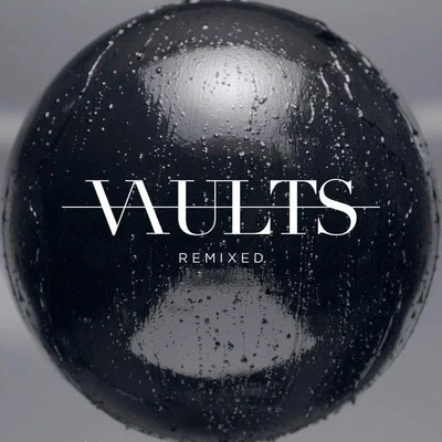 Remixed 專輯 Vaults