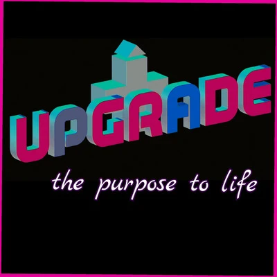 The Purpose to Life 专辑 Upgrade/Dominator/DJ Limited/T>I