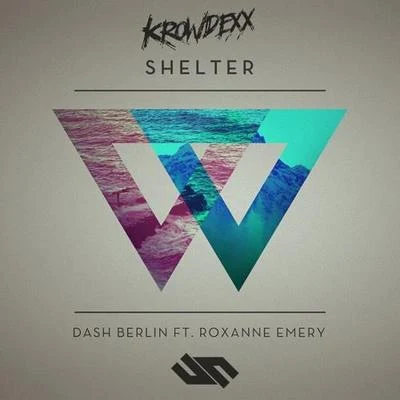 Krowdexx Shelter (Krowdexx Bootleg)