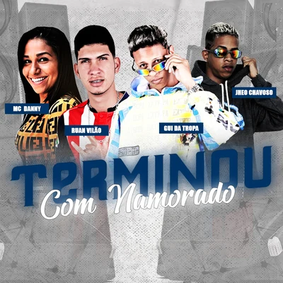 Terminou Com Namorado 專輯 Gui da Tropa