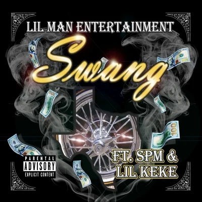 Lil ManStrikerTazMonstertinYThe Cartel SideCHITO Swang (feat. SPM & Lil Keke)