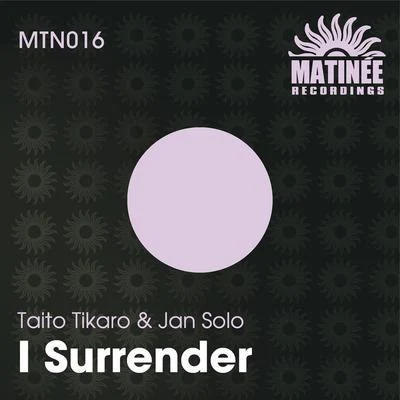 I Surrender 专辑 Taito Tikaro