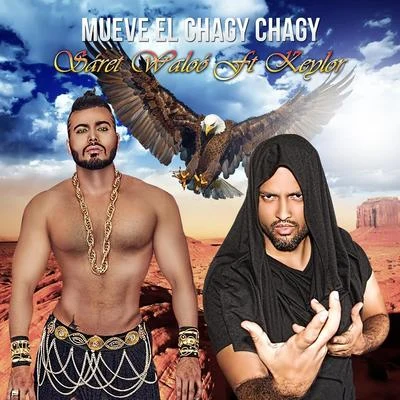 Mueve el Chagy Chagy (feat. Keylor) 专辑 Tony G/Keylor