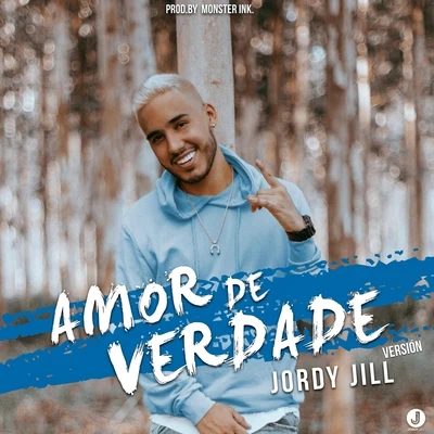 Amor de Verdade (Versión) 专辑 Omar Koonze/Jordy Jill/McKlopedia/Itzza Primera/Pitizion