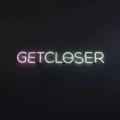 Get Closer 專輯 XYLØ/Y.V.E. 48