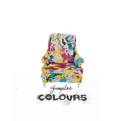 Colours 專輯 Grouplove