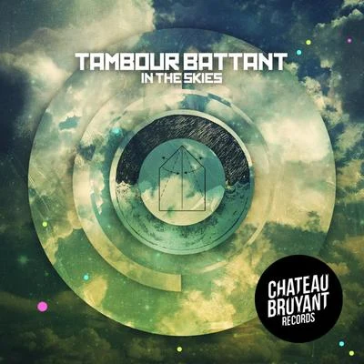 In the Skies 專輯 Tambour Battant