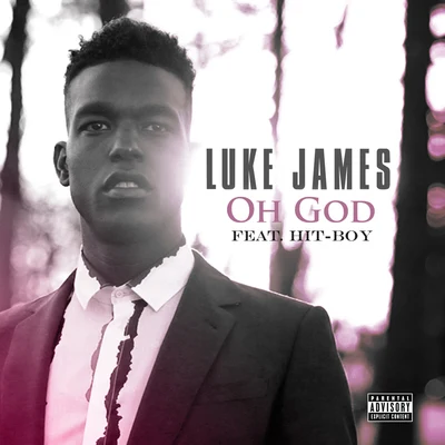 Oh God 專輯 Luke James/Blaq Tuxedo