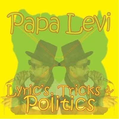 lyrics, tricks politics 專輯 Papa Levi