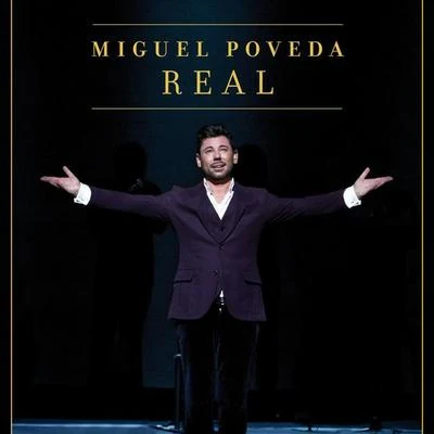 Miguel Poveda Real 專輯 Miguel Poveda