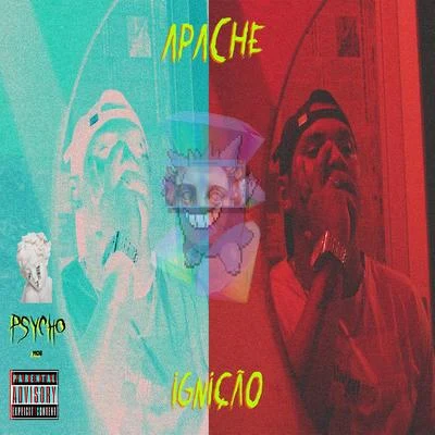 Ignição 专辑 Apache/GOTH/KILL EBOLA/GHOSTOFBLU/HXNJV