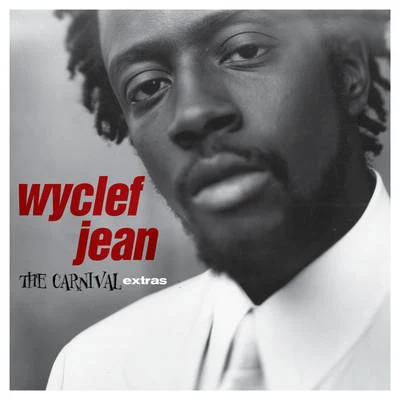 Wyclef Jean The Carnival Extras - EP