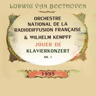 Nicolai Gedda - Orch National Radiodiffusion F - Georges PrêtreOrchestre national de la Radiodiffusion françaiseGeorges PretreNicolai Gedda Orchestre national de la Radiodiffusion françaiseWilhelm Kempff jouer de: Ludwig van Beethoven: Klavierkonzert Nr. 1