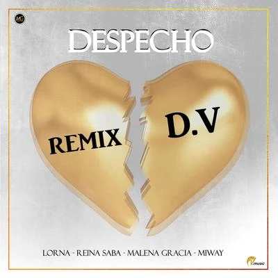 Despecho (Remix D.V) 專輯 Lorna