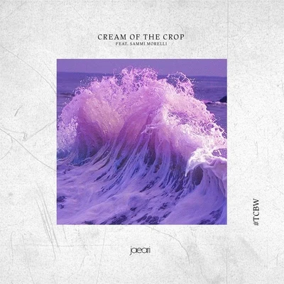 Cream of the Crop (feat. Sammi Morelli) 專輯 Jayeson Andel/Sammi Morelli