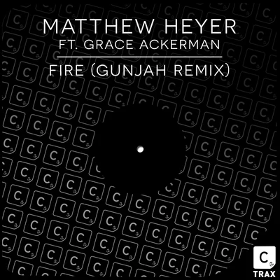 Fire(Gunjah Remix) 專輯 Matthew Heyer