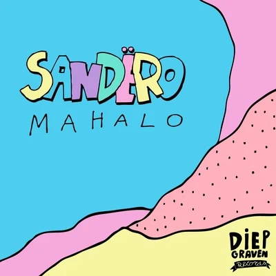 Mahalo 專輯 Sandëro