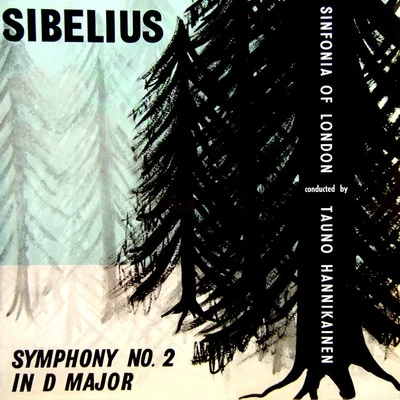 Sibelius: Symphony No. 2 专辑 Sinfonia Of London