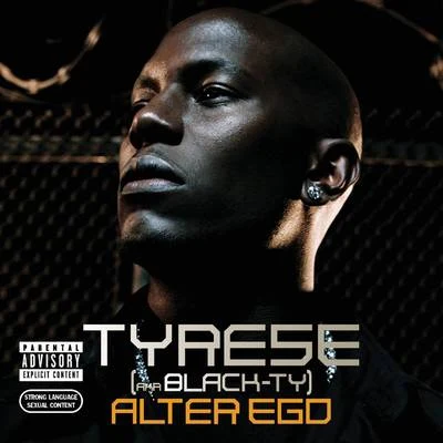 Alter Ego 專輯 Tyrese