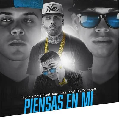 Piensa en Mi (feat. Nicky Jam & Xavi the Destroyer) 專輯 Nicky Jam