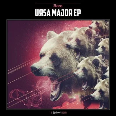 Ursa Major EP 專輯 Bare/UMAN/Subshock/Whiskey Pete