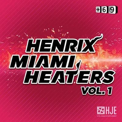 HenrixCeleda Miami Heaters