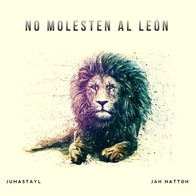 No molesten al león 專輯 jah nattoh